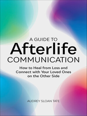 cover image of A Guide to Afterlife Communication